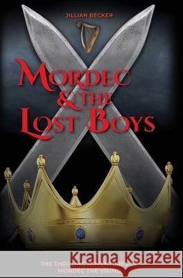 Mordec and the Lost Boys Jillian Becker 9781732727571 Gothenburg Books - książka