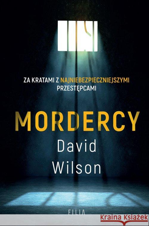 Mordercy Wilson David 9788381954259 Filia - książka