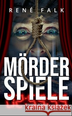 Mörderspiele Falk, René 9783754334003 Books on Demand - książka