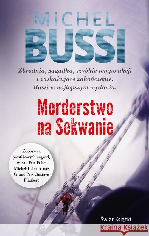 Morderstwo na Sekwanie Bussi Michel 9788381393850 Świat Książki - książka