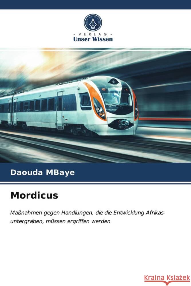 Mordicus MBaye, Daouda 9786203712025 Verlag Unser Wissen - książka