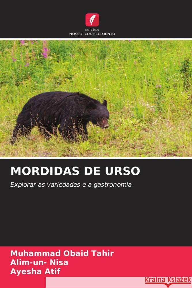 Mordidas de Urso Muhammad Obaid Tahir Alim-Un- Nisa Ayesha Atif 9786207395712 Edicoes Nosso Conhecimento - książka