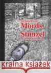 Mords-Stünzel Breuer, Wolfgang 9783961360215 Verlag ratio-books