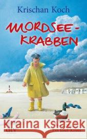 Mordseekrabben : Ein Inselkrimi. Originalausgabe Koch, Krischan 9783423215152 DTV - książka