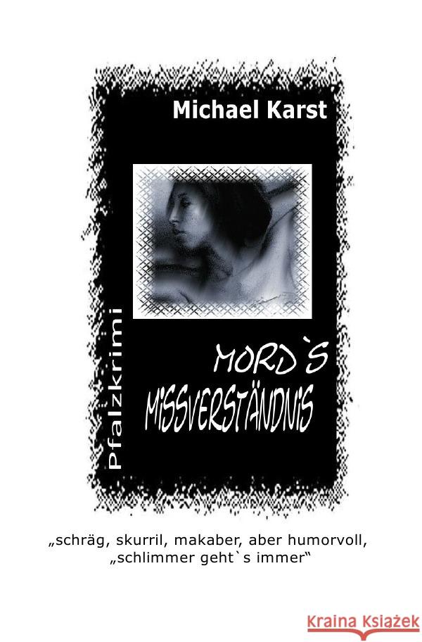 MORDSMISSVERSTÄNDNIS Karst, Michael 9783819031977 epubli - książka