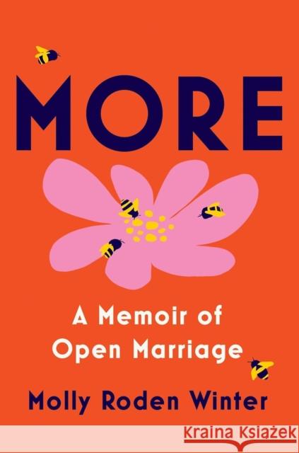 More: A Memoir of Open Marriage Molly Roden Winter 9781529940343 Ebury Publishing - książka