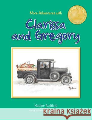 More Adventures with Clarissa and Gregory Nadine Redfield Nadine Redfield Macaeli Pickens 9781943492459 ELM Grove Publishing - książka