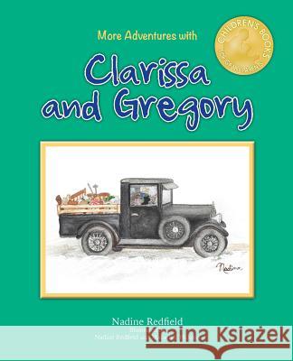 More Adventures with Clarissa and Gregory Nadine Redfield Nadine Redfield Macaeli Pickens 9781943492466 ELM Grove Publishing - książka