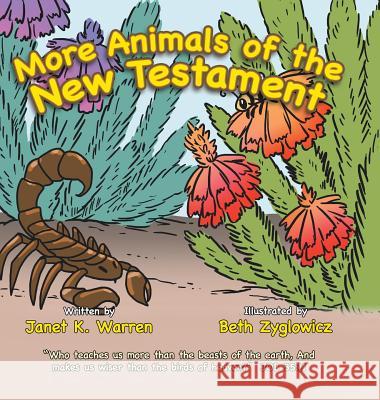 More Animals of the New Testament Janet K. Warren 9781524602888 Authorhouse - książka
