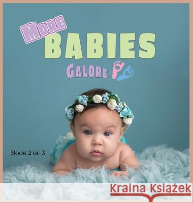 More Babies Galore: A Picture Book for Seniors With Alzheimer's Disease, Dementia or for Adults With Trouble Reading Lasting Happiness 9781989842119 Lasting Happiness - książka