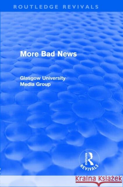 More Bad News Peter Beharrell Howard Davis John Eldridge 9780415563772 Taylor & Francis - książka