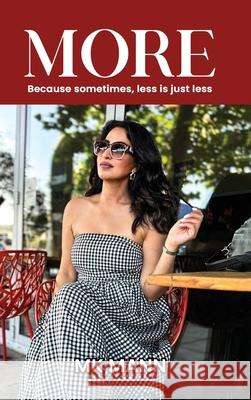 More: Because Sometimes Less Is Just Less M. K. Mann 9781918096859 London Book Publishers - książka