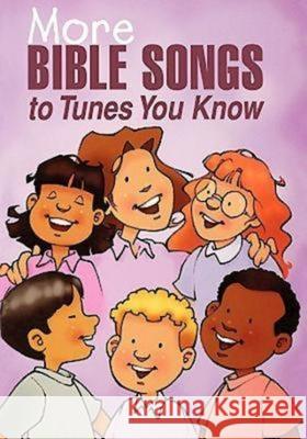 More Bible Songs to Tunes You Know Daphna Flegal 9780687058402 Abingdon Press - książka