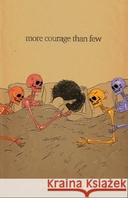 More Courage Than Few Edwin Bodney Casey Fritz Brandon Banks 9781708967215 Independently Published - książka