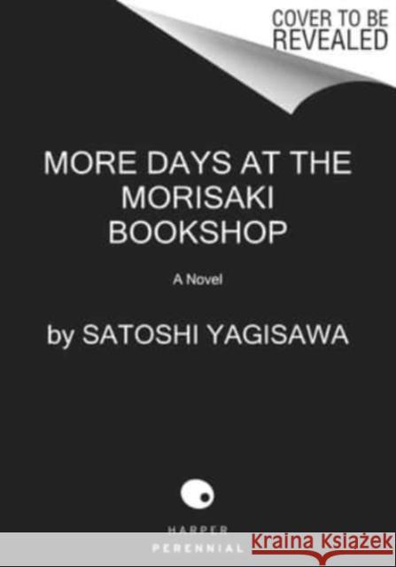 More Days at the Morisaki Bookshop: A Novel  9780063278714 HarperCollins Publishers Inc - książka