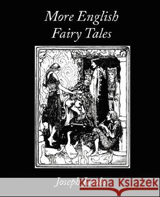 More English Fairy Tales Joseph Jacobs 9781605974668 Book Jungle - książka