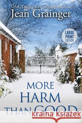 More Harm Than Good: The Kilteegan Bridge Story - Book 3 Jean Grainger 9781915790057 Gold Harp Media Ltd - książka