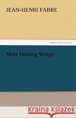 More Hunting Wasps  9783842452213 tredition GmbH - książka