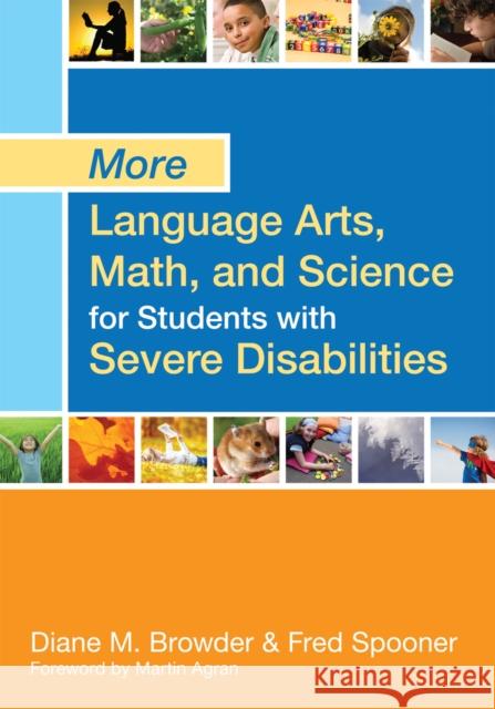 More Language Arts, Math, and Science for Students with Severe Disabilities Diane Browder Fred Spooner 9781598573176 Brookes Publishing Company - książka