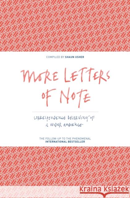 More Letters of Note: Correspondence Deserving of a Wider Audience  9781782114543 Canongate Books - książka