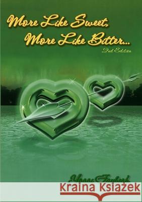 More Like Sweet, More Like Bitter... Yossi Faybish 9781300125556 Lulu.com - książka