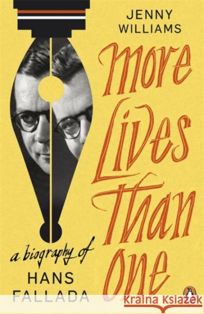 More Lives than One: A Biography of Hans Fallada Jenny Williams 9780241952672  - książka