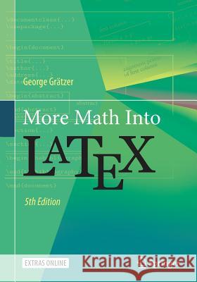 More Math Into Latex Grätzer, George 9783319237954 Springer - książka