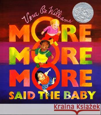 More More More, Said the Baby Board Book Williams, Vera B. 9780688156343 Greenwillow Books - książka