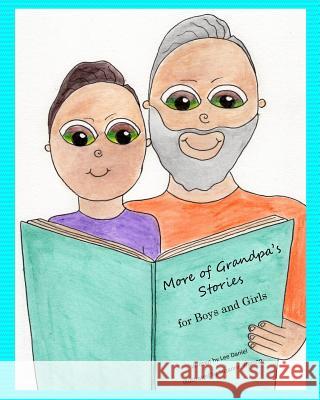 More of Grandpa's Stories For Boys and Girls Suzanne Watson Lee Alton Daniel 9781725867765 Createspace Independent Publishing Platform - książka