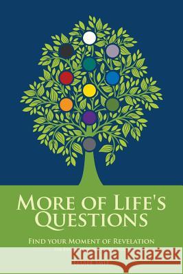 More of Life's Questions: Find Your Moment of Revelation MS Elsabe Smit 9781536952667 Createspace Independent Publishing Platform - książka