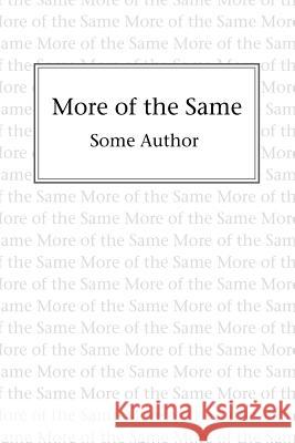 More of the Same Some Author 9789082519402 Armchair Adventure - książka