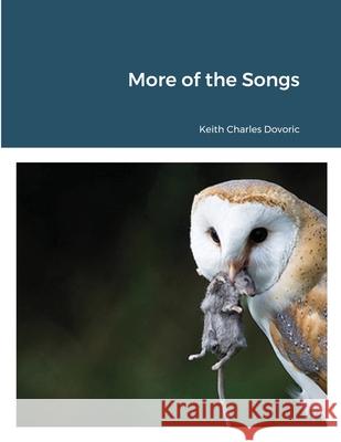 More of the Songs Keith Dovoric 9781794876309 Lulu.com - książka