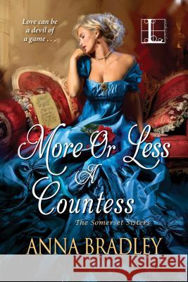 More or Less a Countess Anna Bradley 9781516105366 Kensington Publishing Corporation - książka