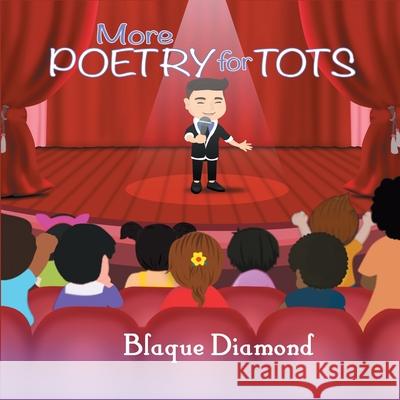 More Poetry for Tots Blaque Diamond Stefanie Dabalos Palwasha Sajid 9781732114135 Diamond in the Rough Publications - książka