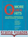 More Quick Hits: Successful Strategies by Award-Winning Teachers Stocking, S. Holly 9780253212382 Indiana University Press