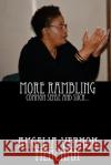 MORE RAMBLING... Common Sense and Such Maurice Kenneth Mencha Angelia Vernon Menchan 9781495410314 Createspace Independent Publishing Platform