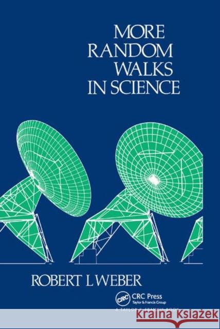 More Random Walks in Science R. L. Weber 9780367403423 CRC Press - książka