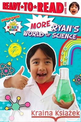 More Ryan's World of Science: Ready-To-Read Level 1 Kaji, Ryan 9781534485310 Simon Spotlight - książka