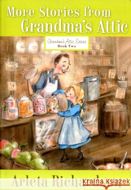 More Stories from Grandma's Attic, 2 Richardson, Arleta 9780781403801 David C. Cook - książka