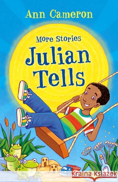 More Stories Julian Tells Ann Cameron 9781848531116 TAMARIND - książka