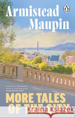 More Tales Of The City: Tales of the City 2 Armistead Maupin 9781804994269 Transworld Publishers Ltd - książka