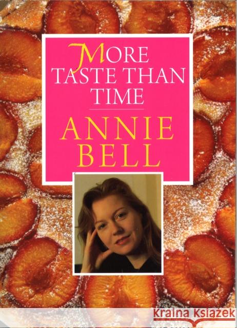More Taste Than Time  Bell, Annie 9780091949945  - książka