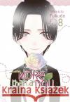 More than a Doll 08 Fukuda, Shinichi 9783770443581 Egmont Manga