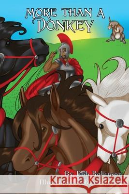More Than a Donkey Rob Robinson Daylen Gieg 9781632324849 Redemption Press - książka