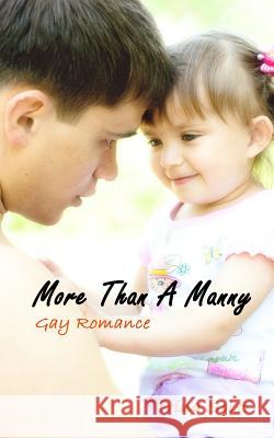 More Than A Manny: Gay Romance Solet, Trina 9781499537109 Createspace - książka