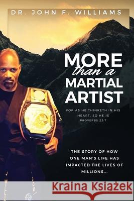 More Than A Martial Artist John Williams 9781737607304 Elite Publications - książka