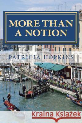 More Than a Notion Patricia Hopkins 9780615554174 Wanderlust Books - książka