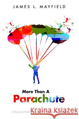 More Than a Parachute James L. Mayfield 9781532675485 Resource Publications (CA) - książka