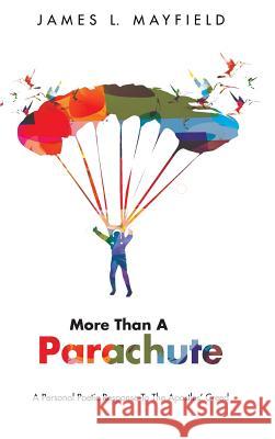 More Than a Parachute James L Mayfield 9781532675492 Resource Publications (CA) - książka