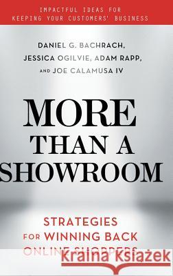 More Than a Showroom: Strategies for Winning Back Online Shoppers Bachrach, Daniel G. 9781137551870 Palgrave MacMillan - książka